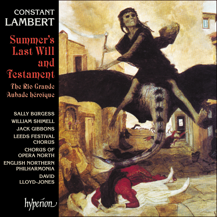 Lambert: Summer's Last Will and Testament, The Rio Grande & Aubade héroïque