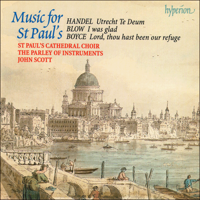 Blow, Boyce & Handel: Music for St Paul's