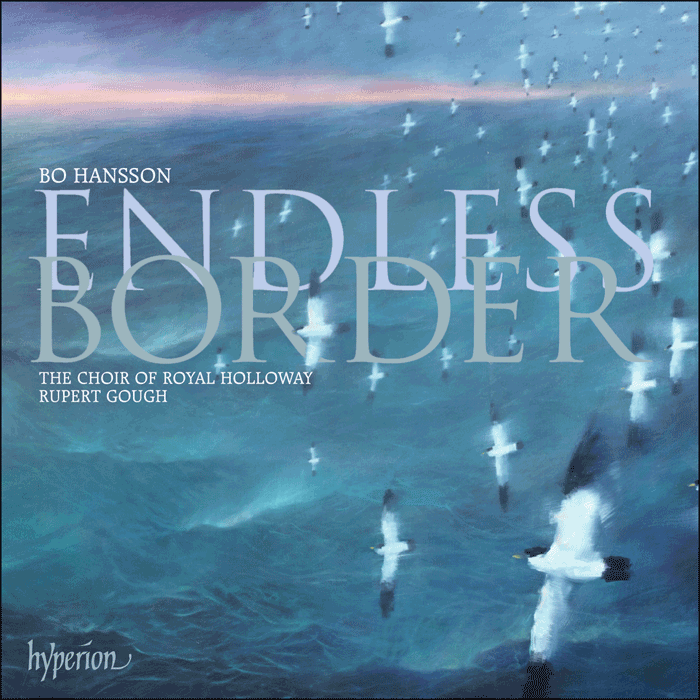 Hansson: Endless border & other choral works