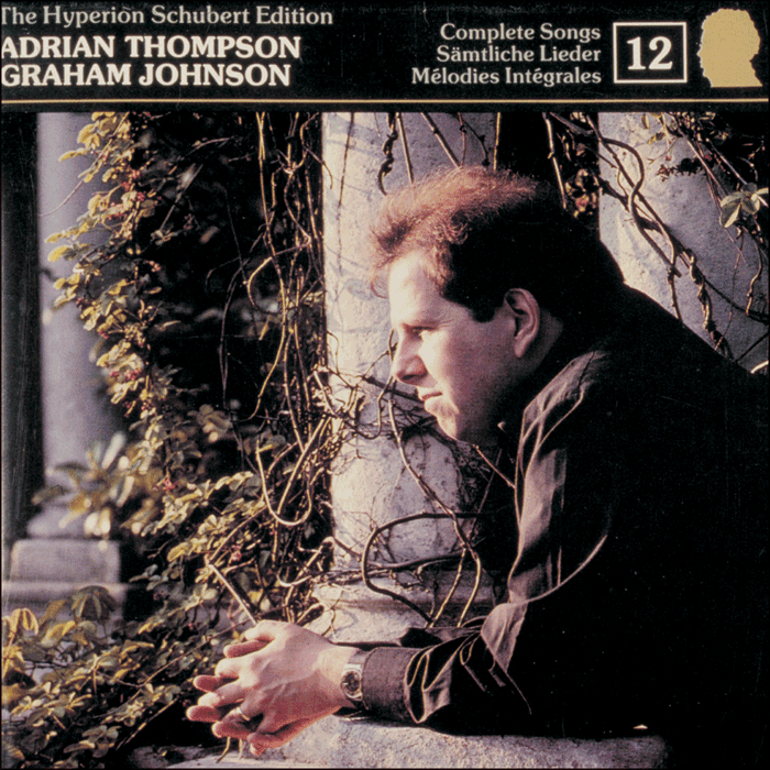 Schubert: The Hyperion Schubert Edition, Vol. 12 - Adrian Thompson – The Young Schubert I