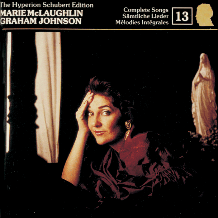 Schubert: The Hyperion Schubert Edition, Vol. 13 - Marie McLaughlin – Lieder Sacred & Profane