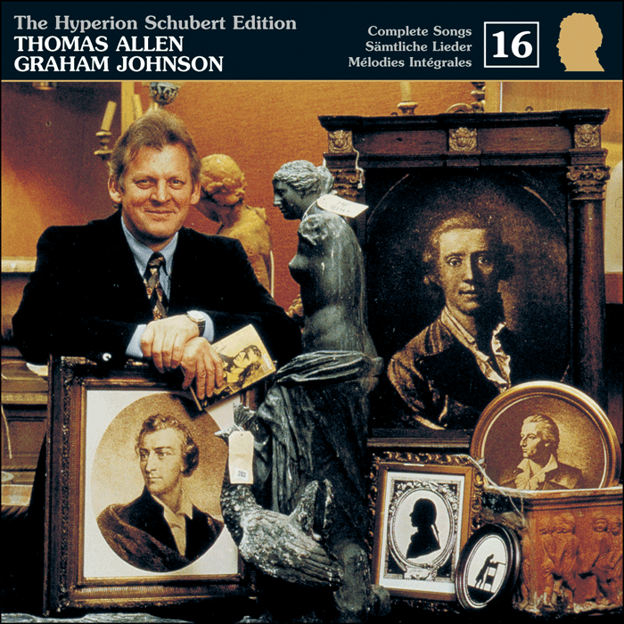 Schubert: The Hyperion Schubert Edition, Vol. 16 - Thomas Allen – Schiller Settings