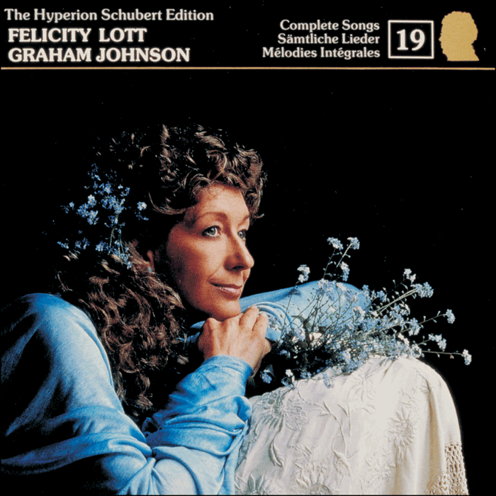 Schubert: The Hyperion Schubert Edition, Vol. 19 - Felicity Lott – Songs about flowers & nature