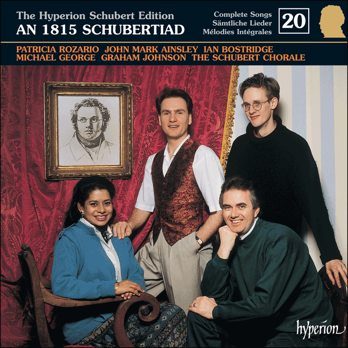 Schubert: The Hyperion Schubert Edition, Vol. 20 – An 1815 Schubertiad I