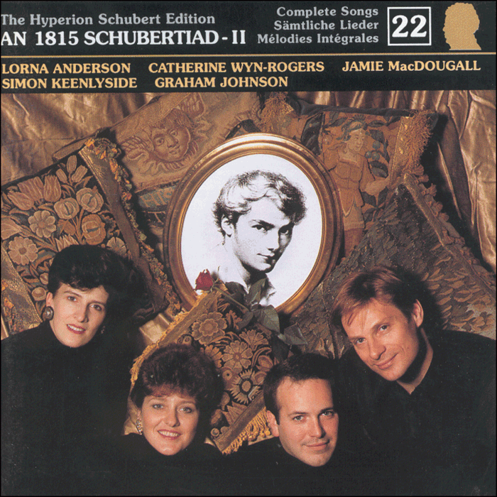 Schubert: The Hyperion Schubert Edition, Vol. 22 – An 1815 Schubertiad II