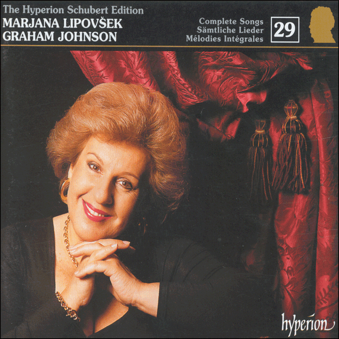 Schubert: The Hyperion Schubert Edition, Vol. 29 - Marjana Lipovšek – Schubert in 1819 & 1820