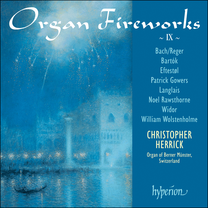 Organ Fireworks, Vol. 9 – Organ of Berner Münster, Switzerland