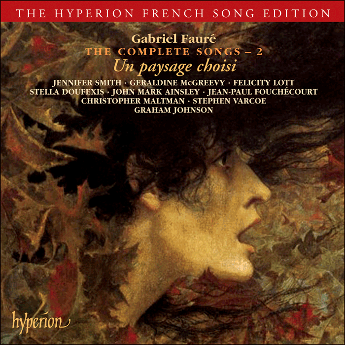 Fauré: The Complete Songs, Vol. 2 - Un paysage choisi