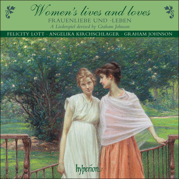 Women's lives and loves – A Liederspiel devised by Graham Johnson