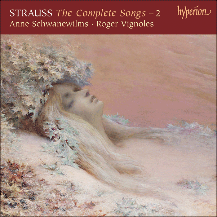 Strauss (R): The Complete Songs, Vol. 2 - Anne Schwanewilms