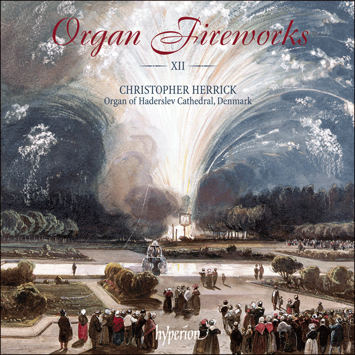 Organ Fireworks, Vol. 12 – Organ of Haderslev Cathedral, Denmark