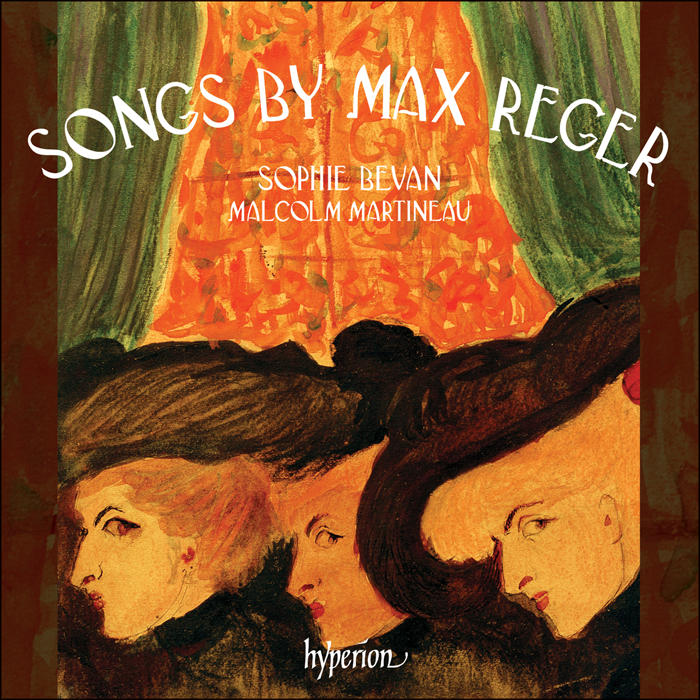 Reger: Songs