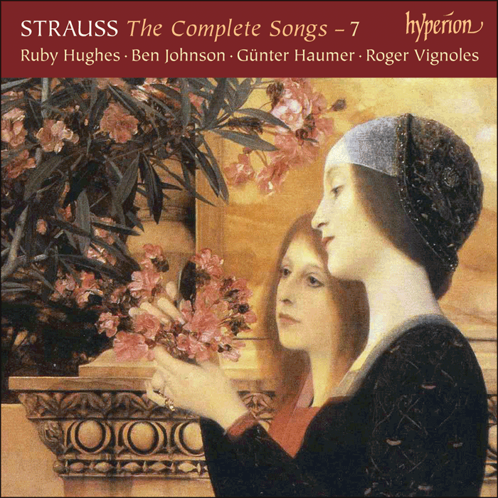 Strauss (R): The Complete Songs, Vol. 7 - Günter Haumer & Ruby Hughes