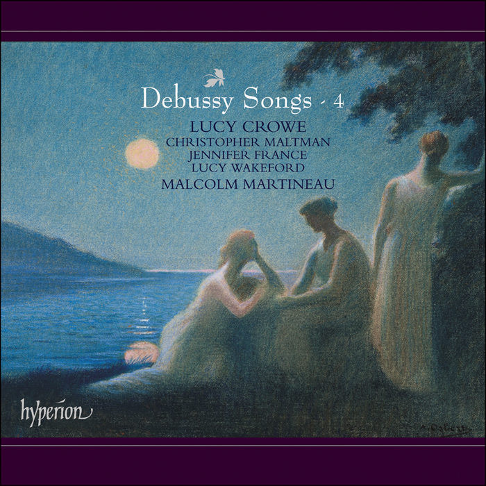 Debussy: Songs, Vol. 4