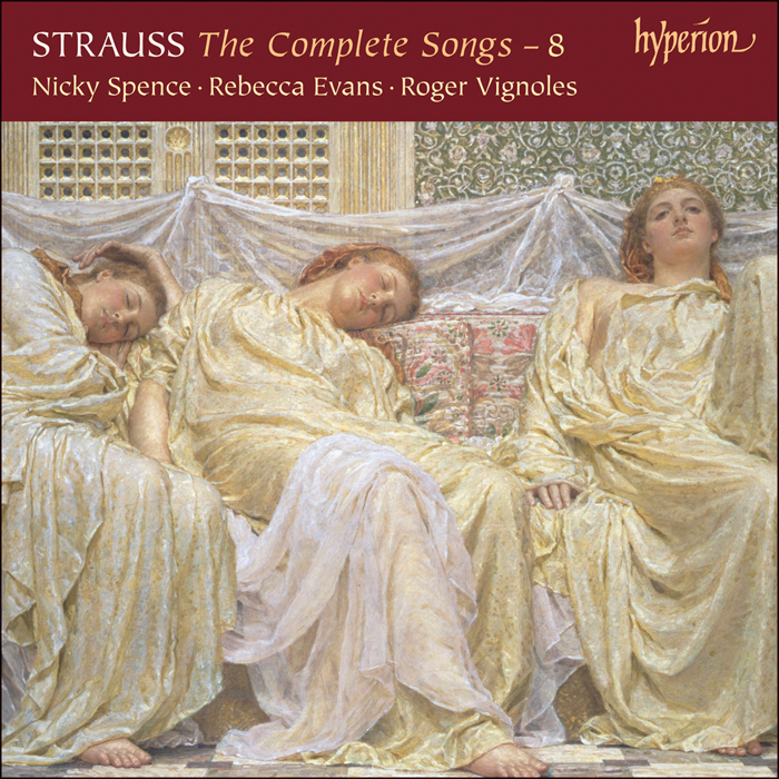 Strauss (R): The Complete Songs, Vol. 8 - Nicky Spence & Rebecca Evans