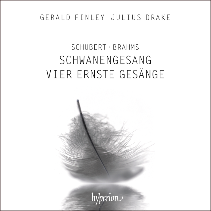 Schubert: Schwanengesang; Brahms: Vier ernste Gesänge