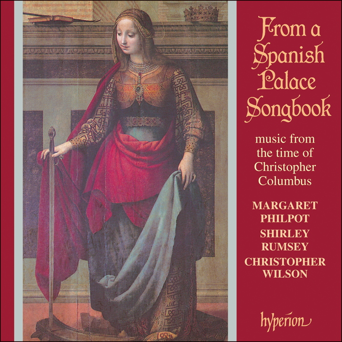 From a Spanish Palace Songbook – Music from the time of Christopher Columbus
