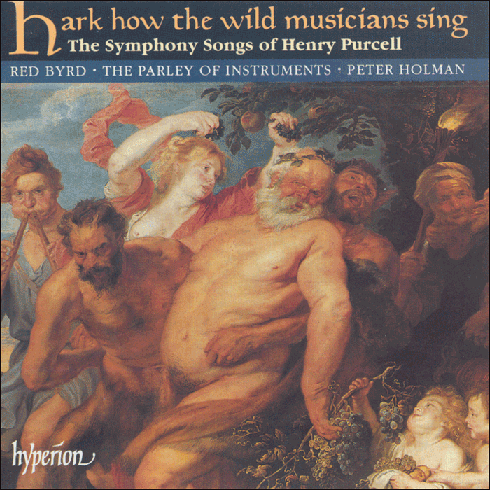 Purcell: Hark how the wild musicians sing – The Symphony Songs of Henry Purcell