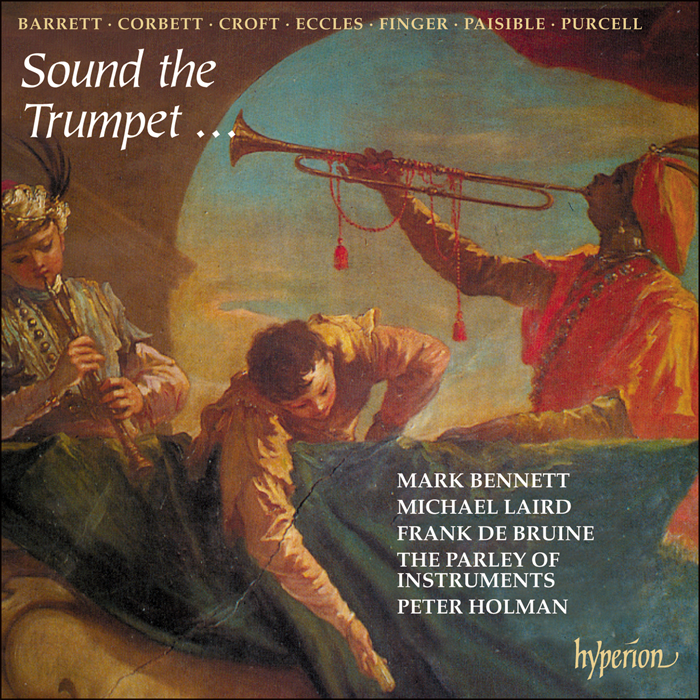 Sound the Trumpet … – Music by Henry Purcell and his followers