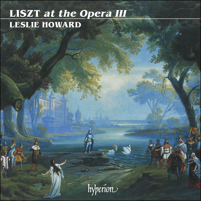 Liszt: The complete music for solo piano, Vol. 30 - Liszt at the Opera III