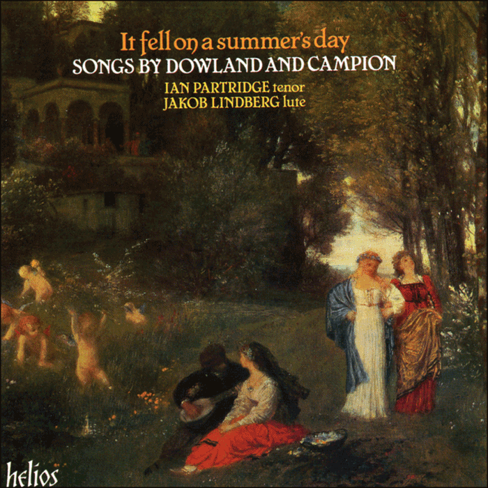 Dowland & Campion: It fell on a summer's day
