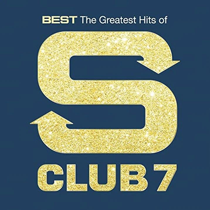 Best: The Greatest Hits Of S Club 7