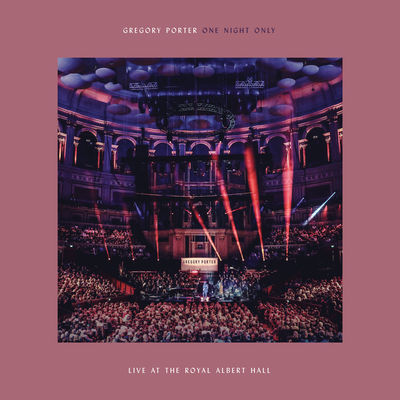 One Night Only (Live At The Royal Albert Hall / 02 April 2018) by Gregory Porter