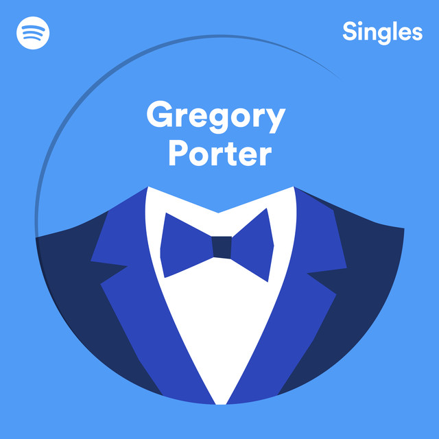 Spotify Singles by Gregory Porter