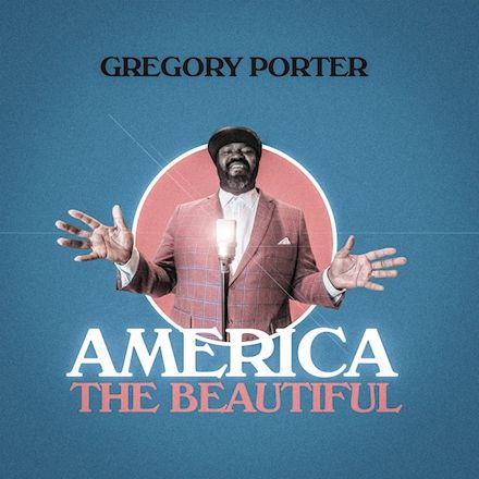 Gregory Porter – America The Beautiful