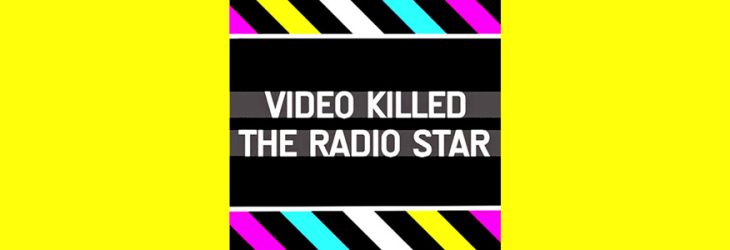Video Killed The Radio Star – elbow