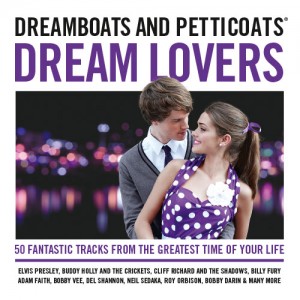 Dreamboats and Petticoats - Dream Lovers