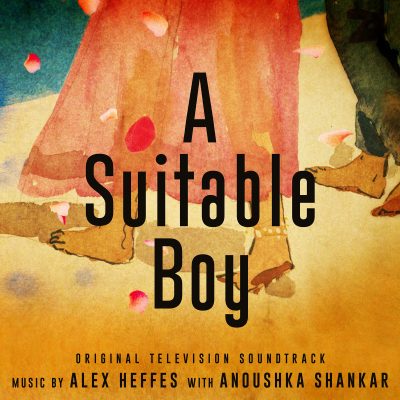 Alex Heffes – A Suitable Boy