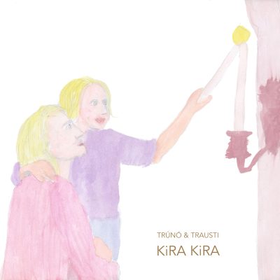 Kira Kira – Trúnó & Trausti