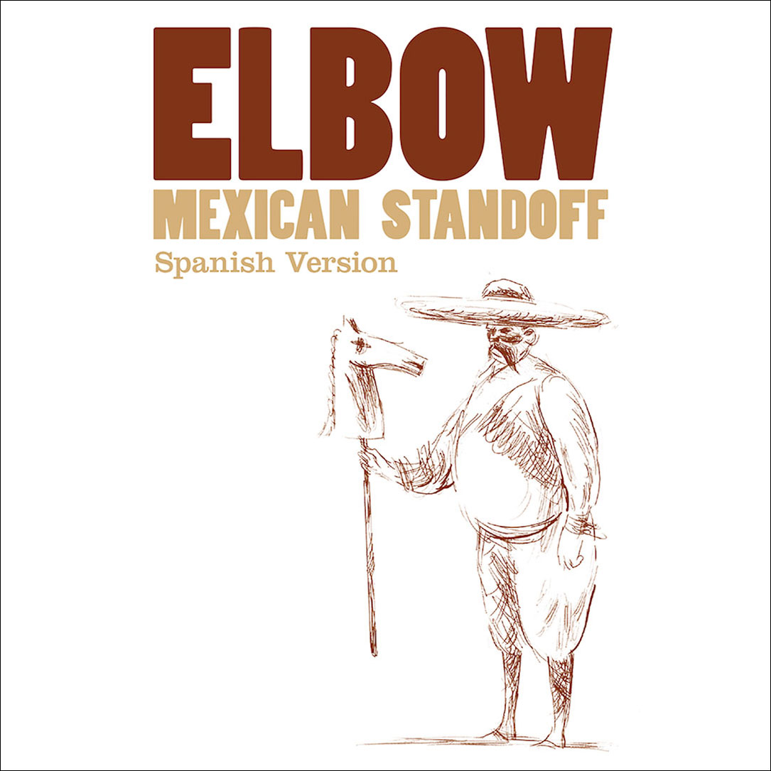 MEXICAN STANDOFF SPANISH VERSION elbow