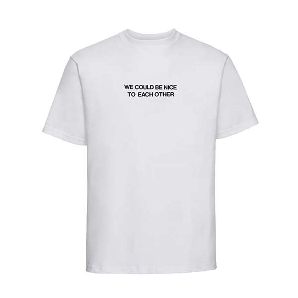 Nice To Each Other Tee