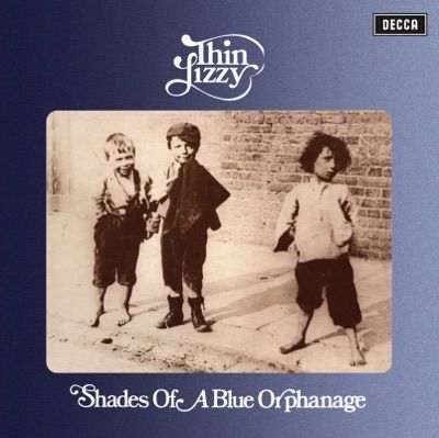 Shades Of A Blue Orphanage by Thin Lizzy