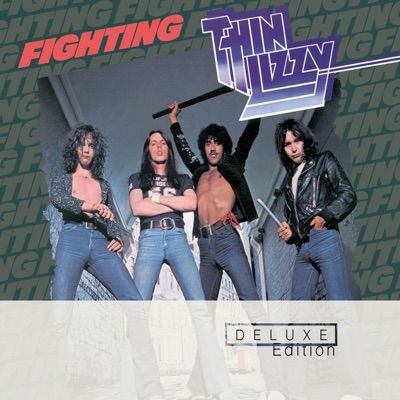 Fighting (Deluxe Edition) by Thin Lizzy