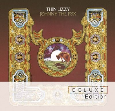 Johnny The Fox (Deluxe Edition) by Thin Lizzy