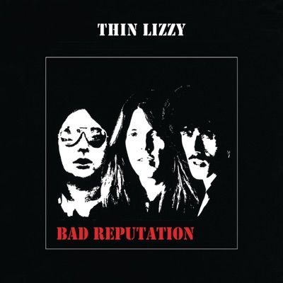 Bad Reputation (Expanded Edition) by Thin Lizzy